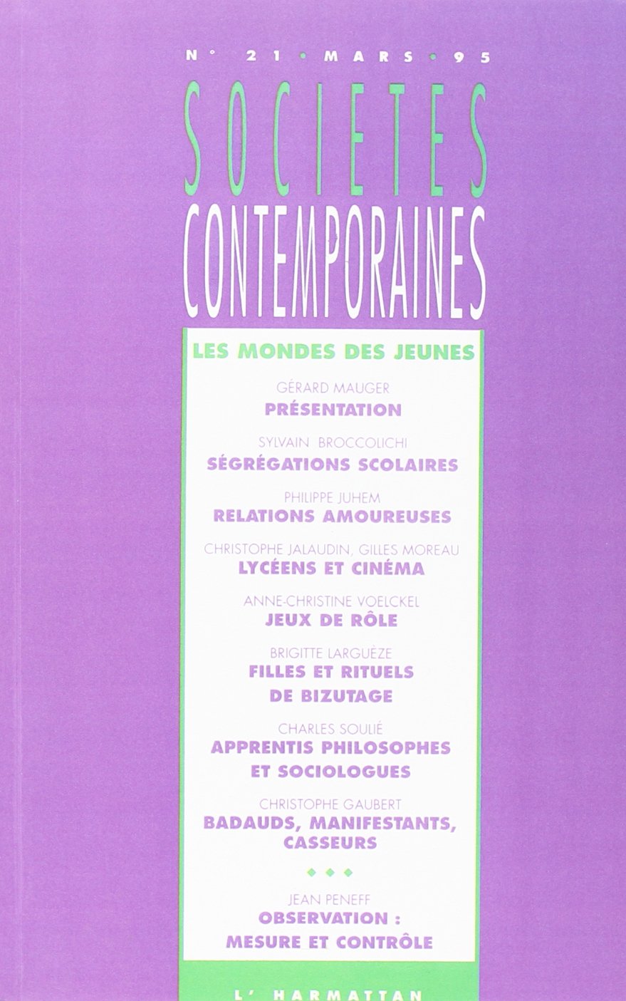 Sociétés contemporaines, numéro 21. Le monde des jeunes book