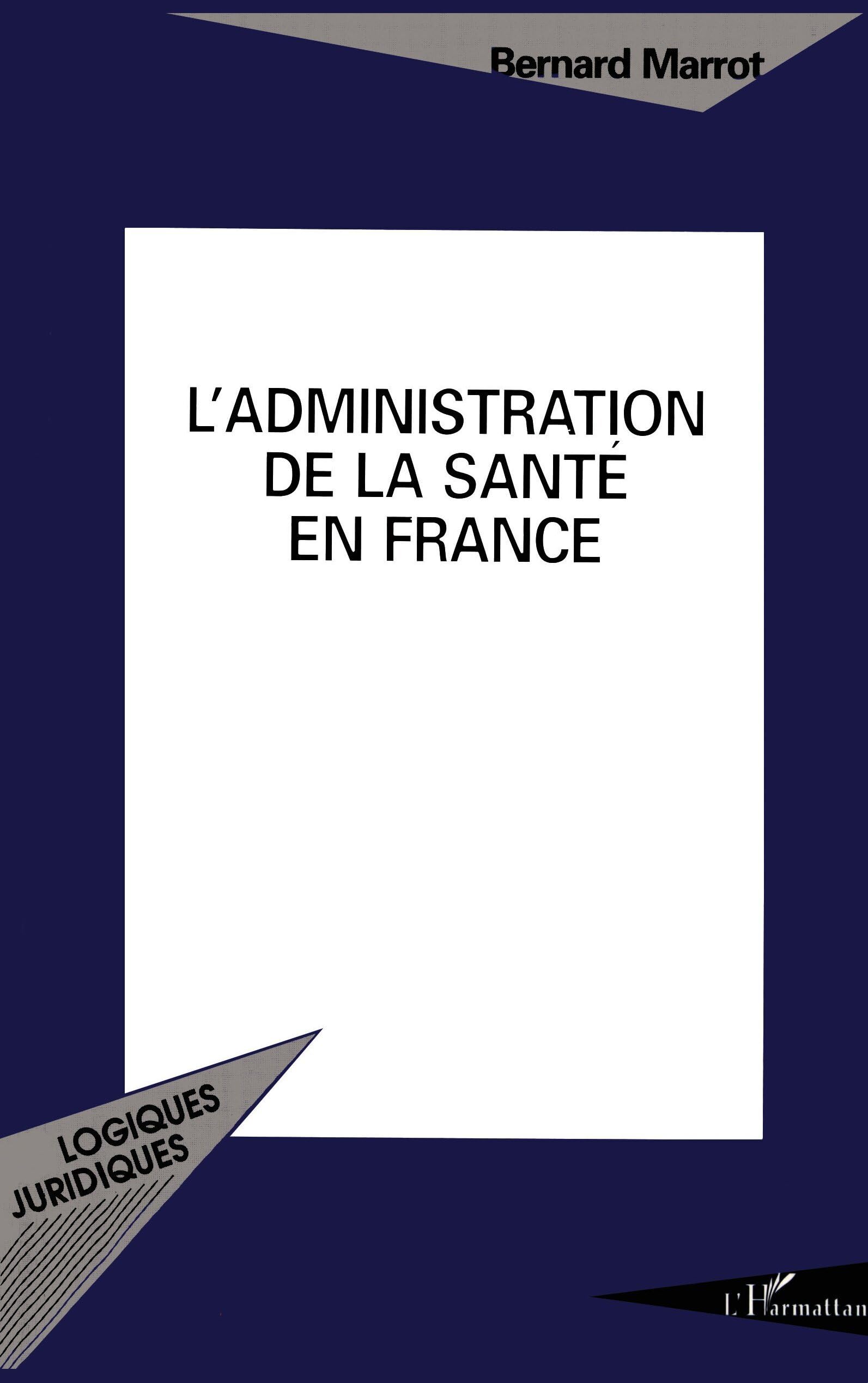 L'Administration de la santé en France Law