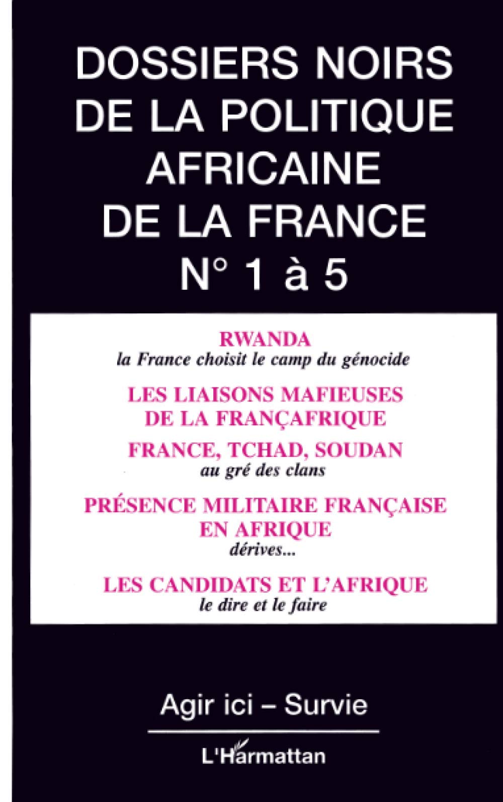Dossiers Noirs de la politique africaine de la France: Numéros 1 à 5 book