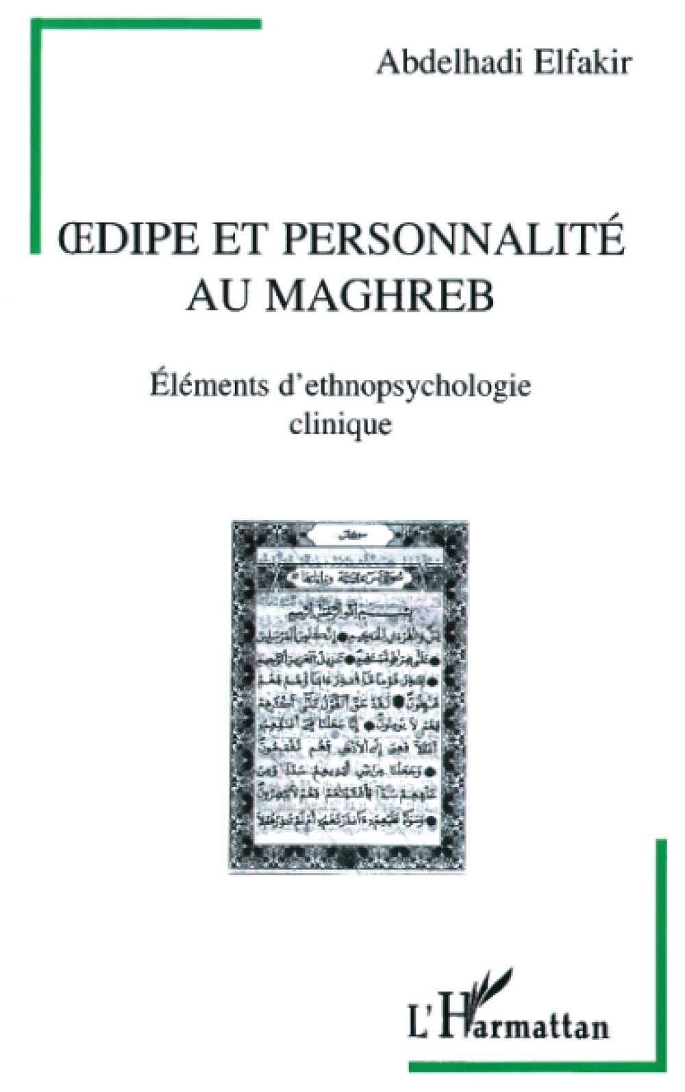 Oedipe et personnalité au Maghreb. Eléments d'ethnopsychologie clinique book