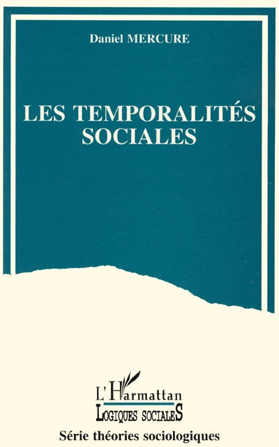 Product Image: Les temporalités sociales