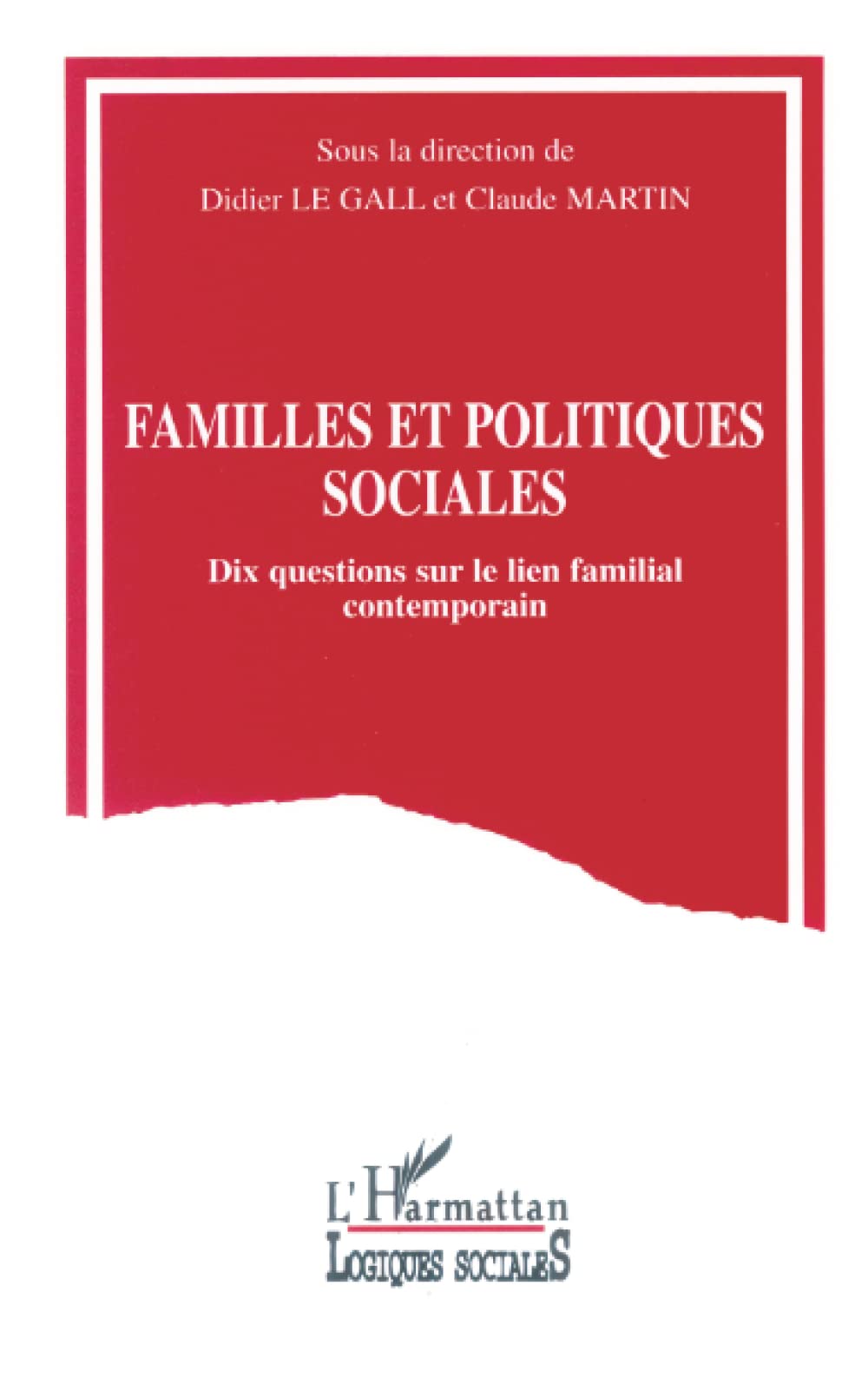 FAMILLES ET POLITIQUES SOCIALES Social Sciences