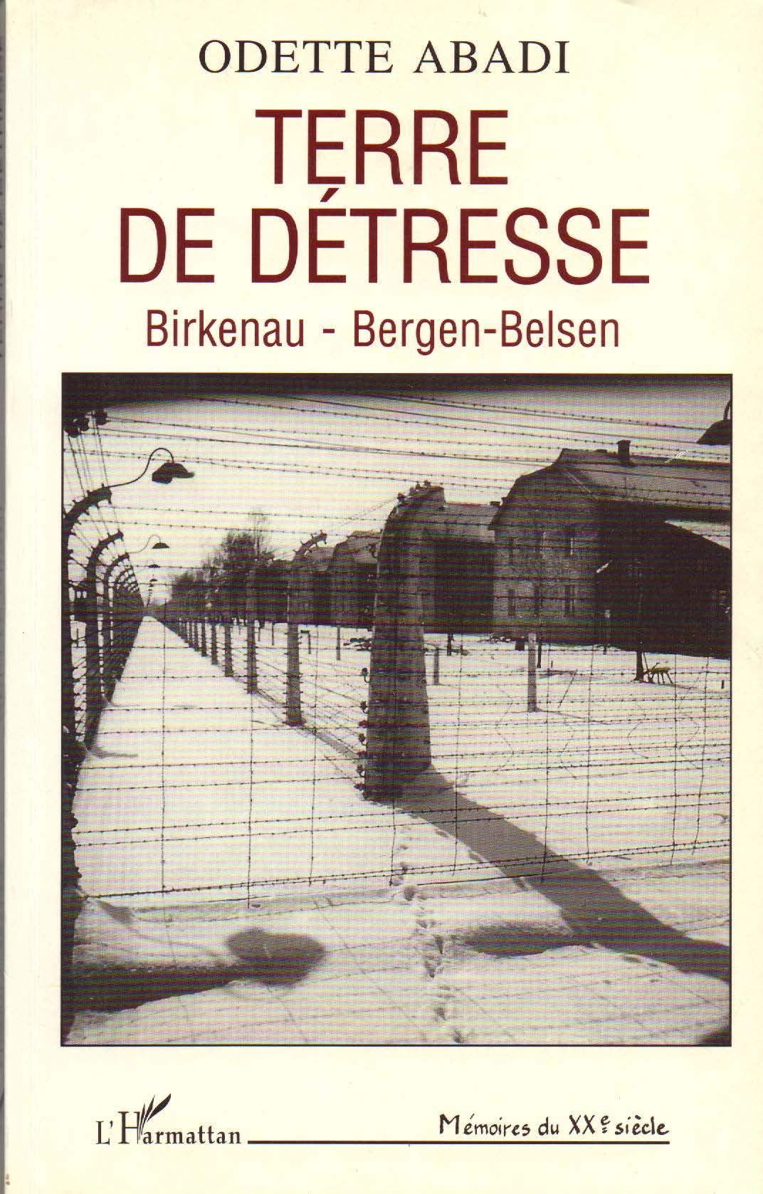 Terre de détresse : Birkenau, Bergen-Belsen: Birkeneau - Bergen - Belsen Politics & History