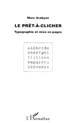 Le prêt-à-clicher: Typographie et mise en pages Media & Communication