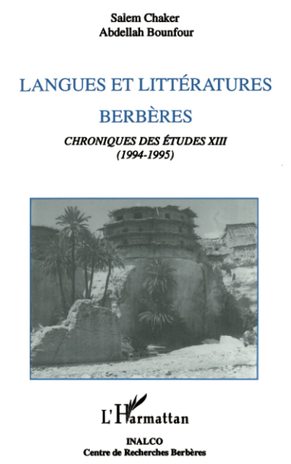 Langues et littératures berbères: Chroniques des études XIII (1994-1995) book