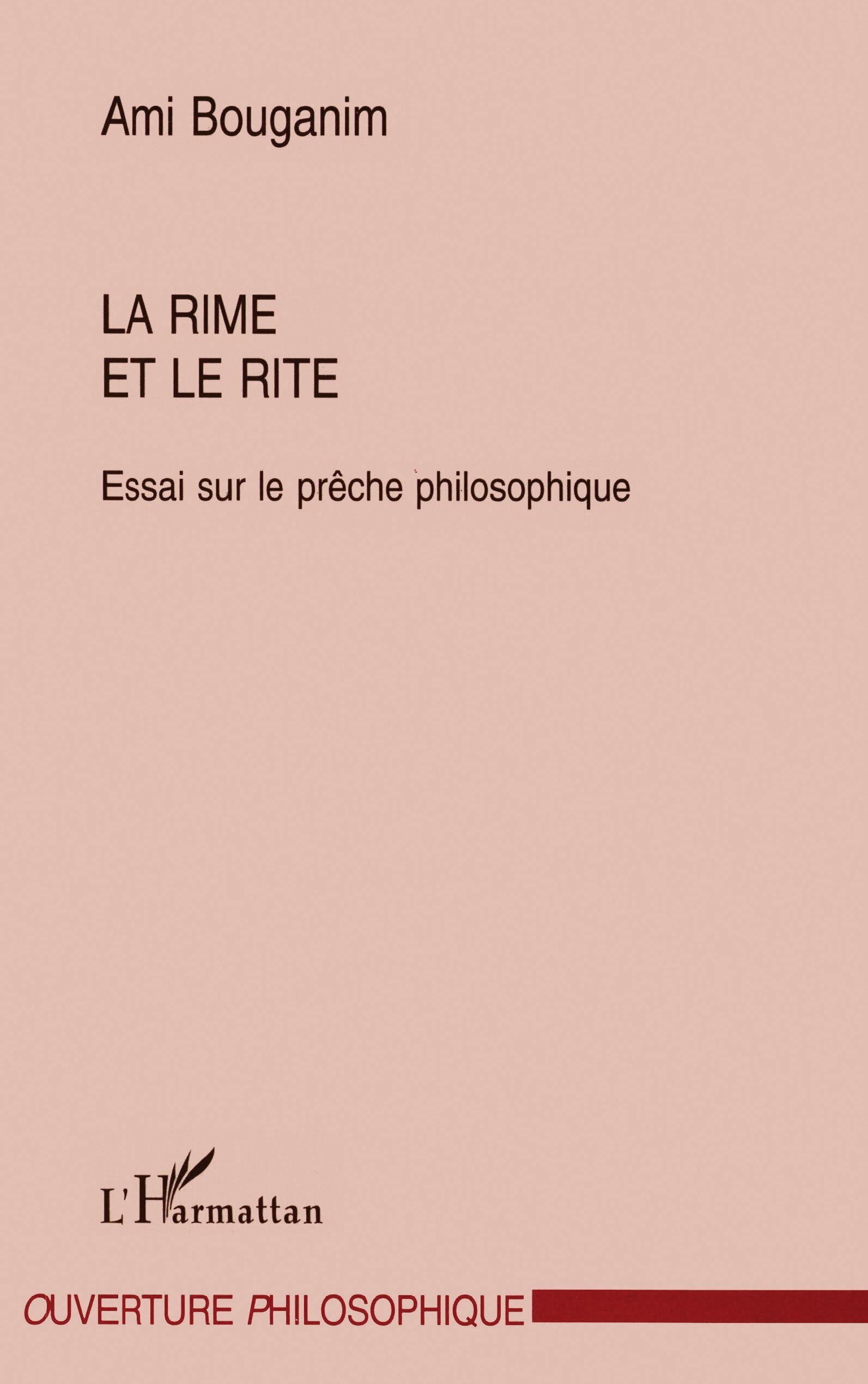 La rime et la rite: Essai sur le prêche philosophique Philosophy