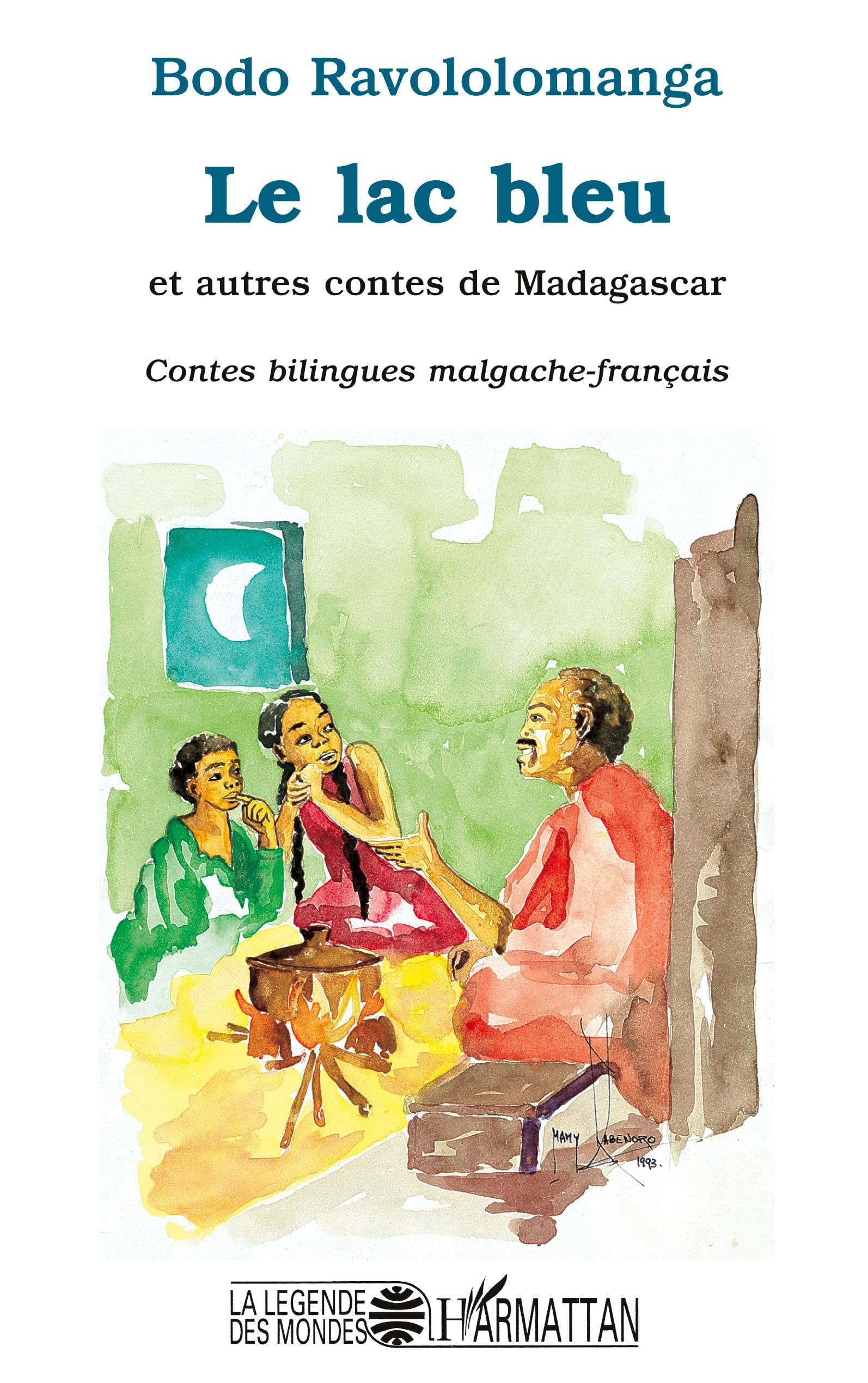 Le lac bleu et autres contes de Madagascar Social Sciences