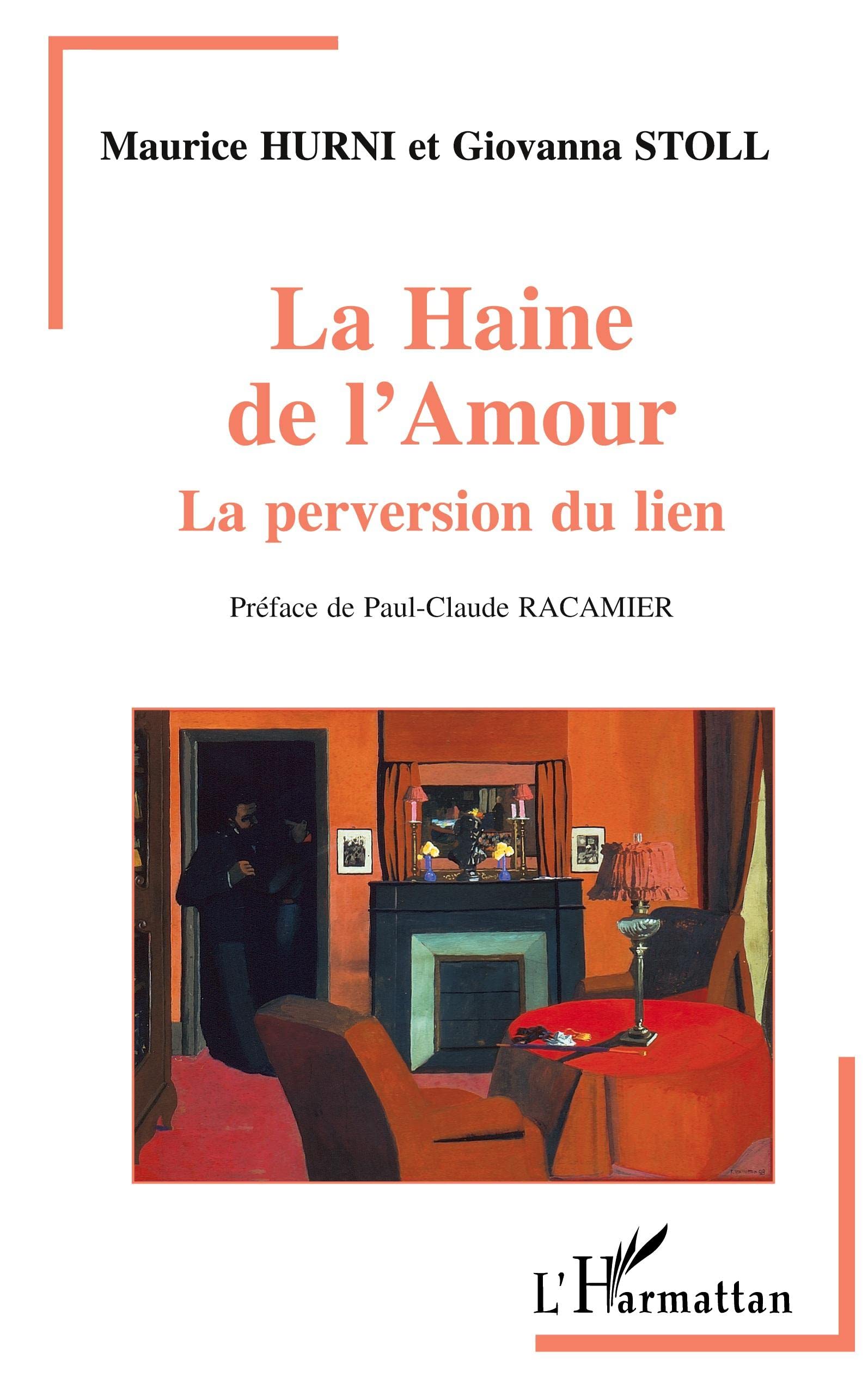La haine de l'amour : la perversion du lien Law