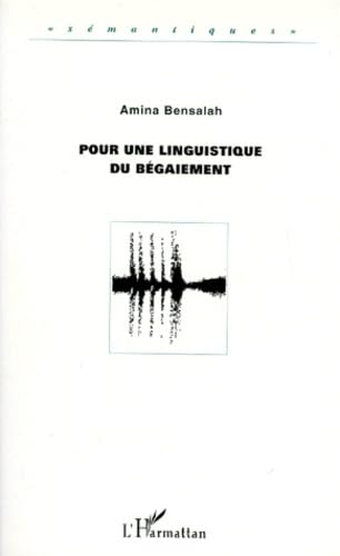 Pour une linguistique du begaiement Social Sciences