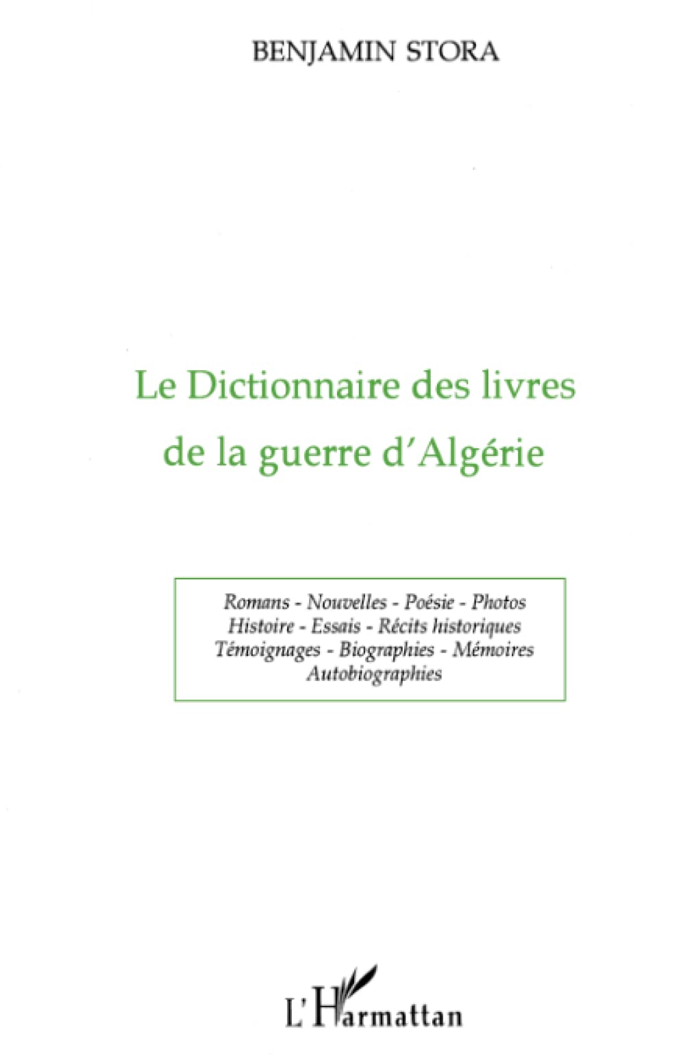 Le dictionnaire des livres de la guerre d'Algérie book