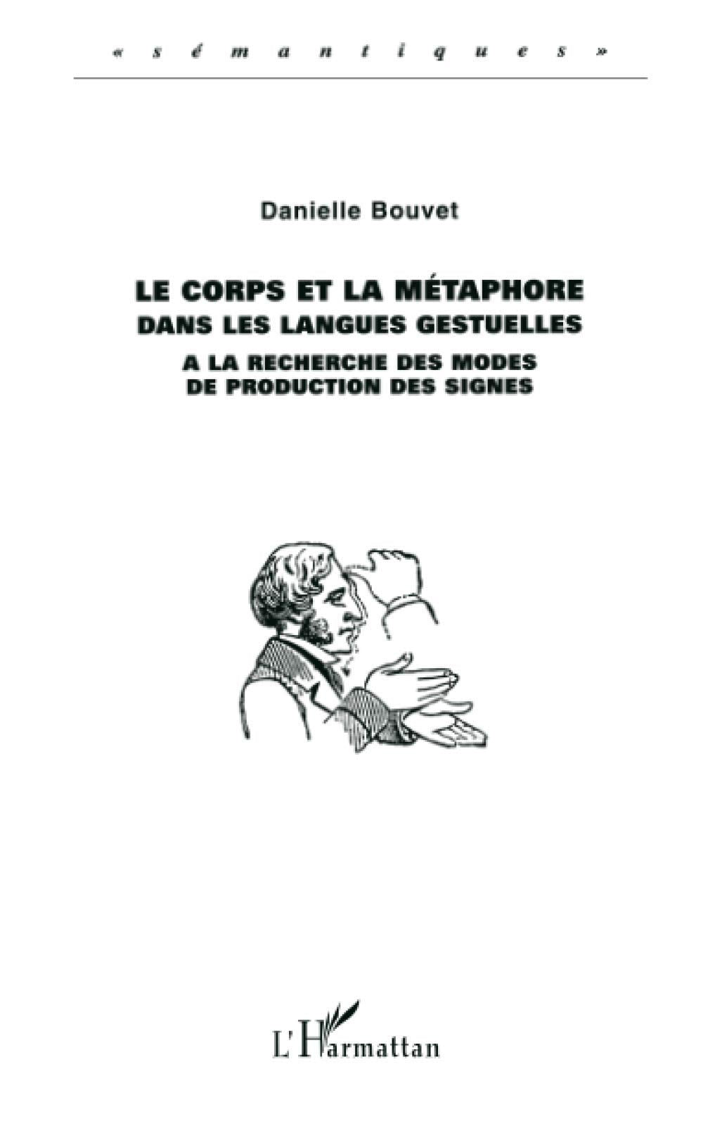 LE CORPS ET LA MÉTAPHORE DANS LES LANGUES GESTUELLES Law