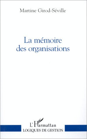 La Mémoire des organisations book