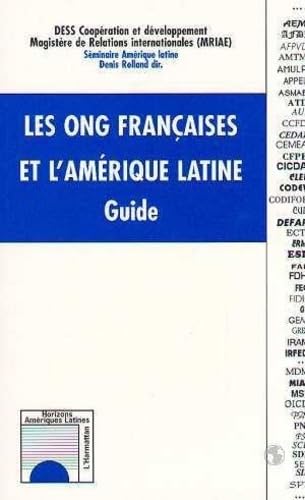 Les ONG françaises et l'Amérique latine: Guide book