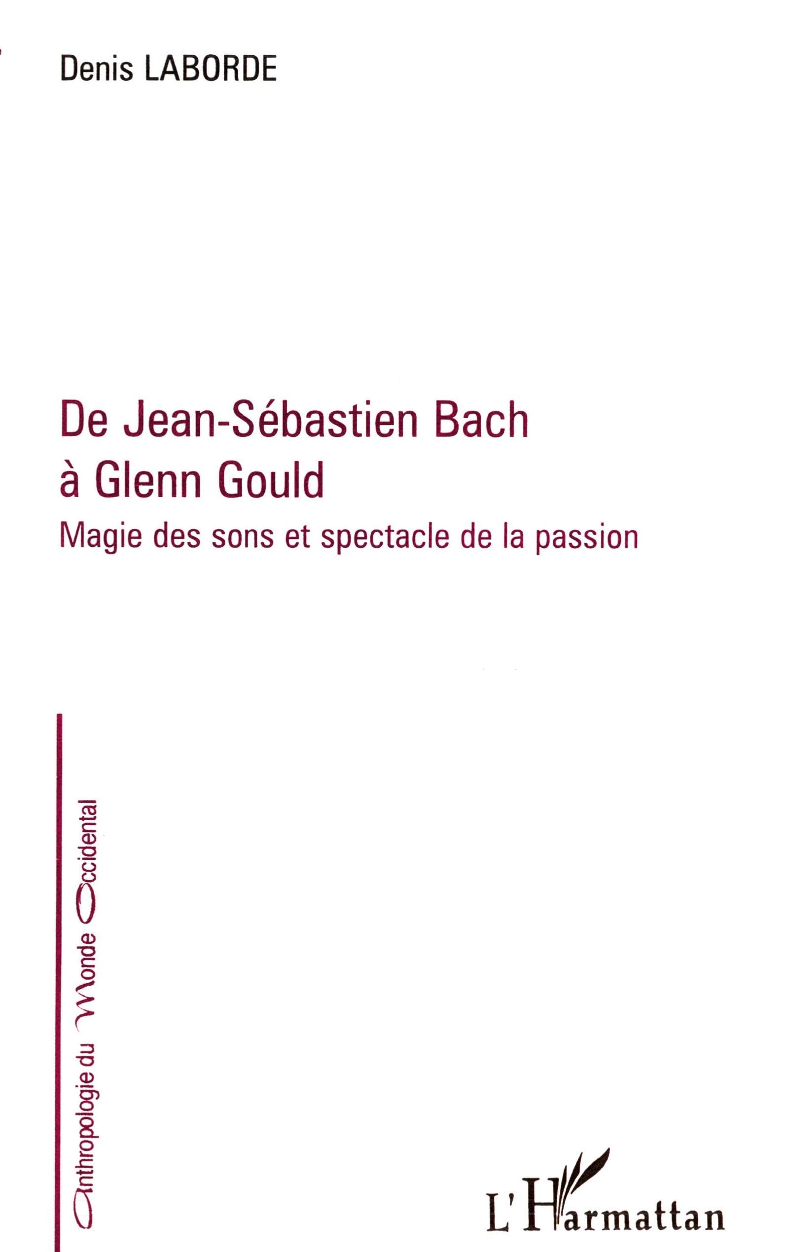 De Jean-Sébastien Bach à Glenn Gould: Magie des sons et spectacle de la passion Arts & Music