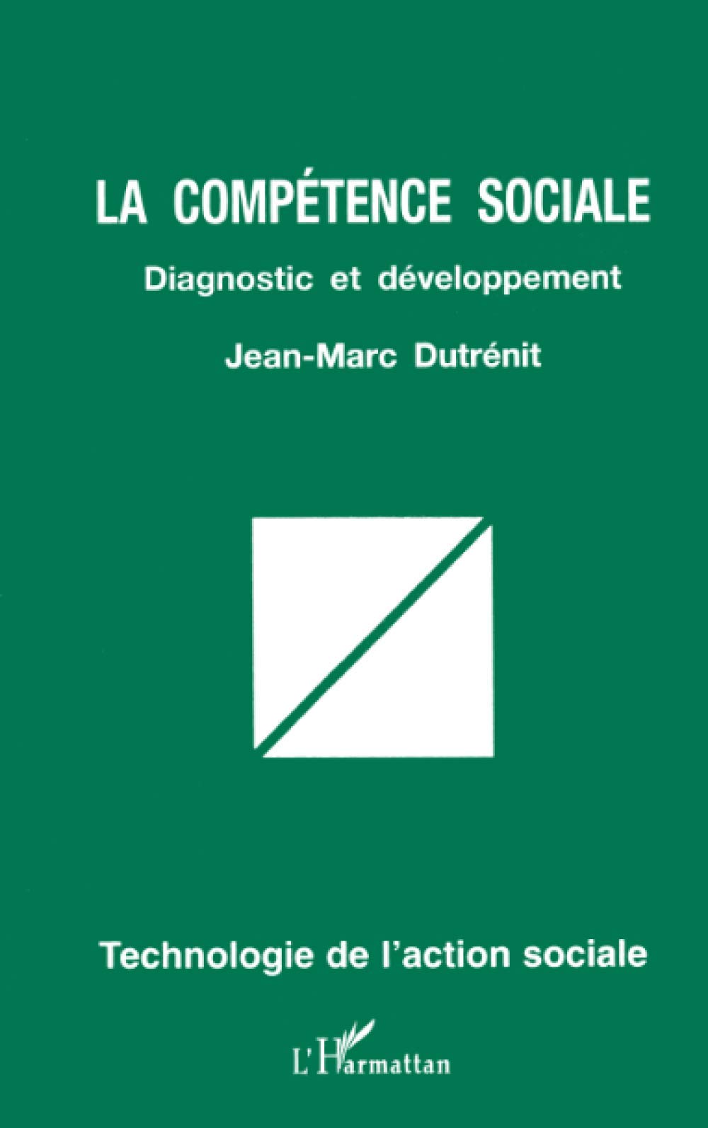 LA COMPÉTENCE SOCIALE: Diagnostic et développement Law