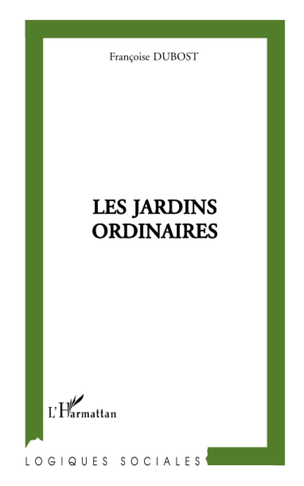 Les jardins ordinaires Architecture