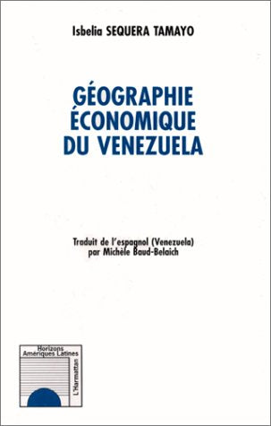 Géographie économique du Venezuela book