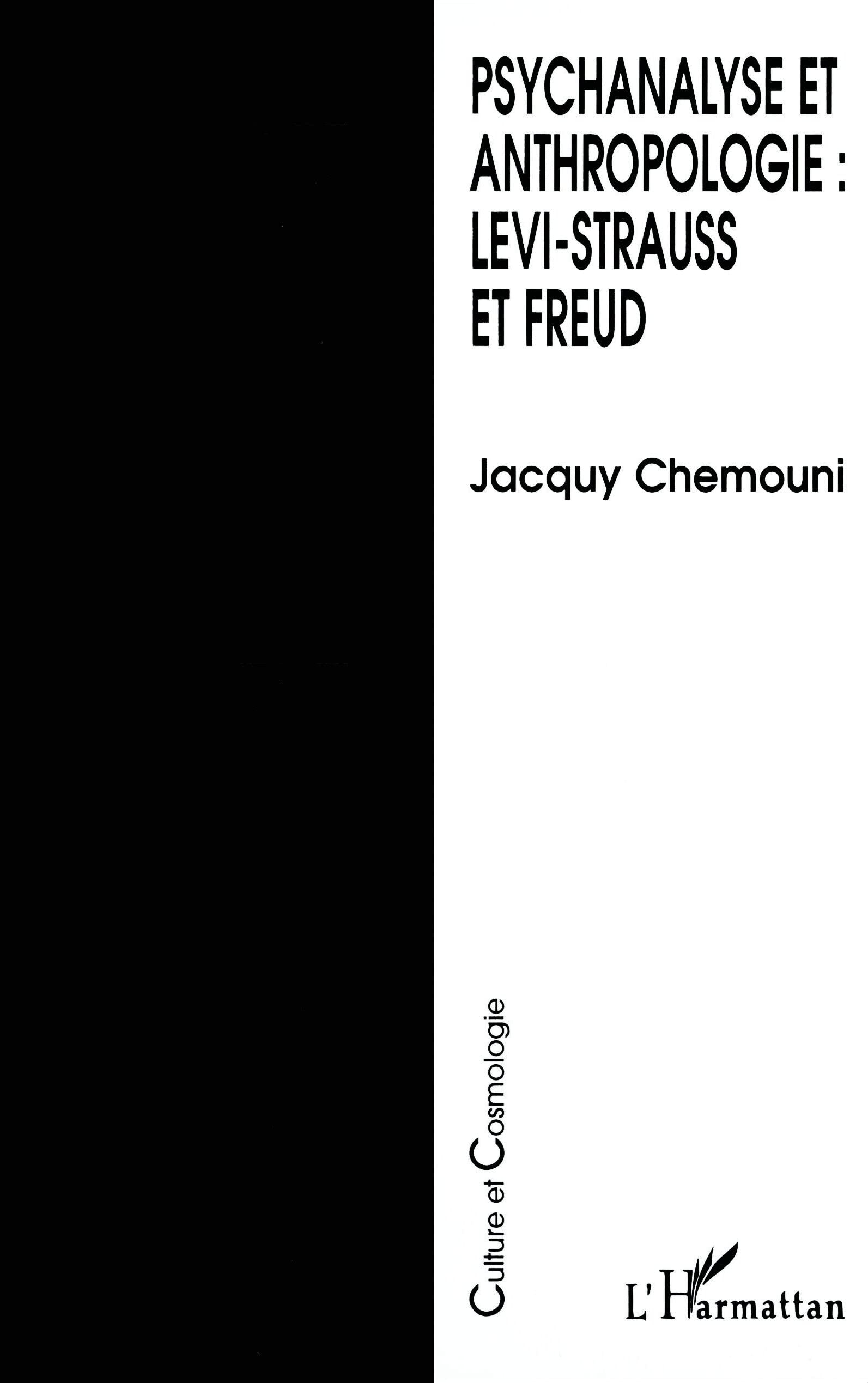 Psychanalyse et anthropologie : Levi-Strauss et Freud Psychology