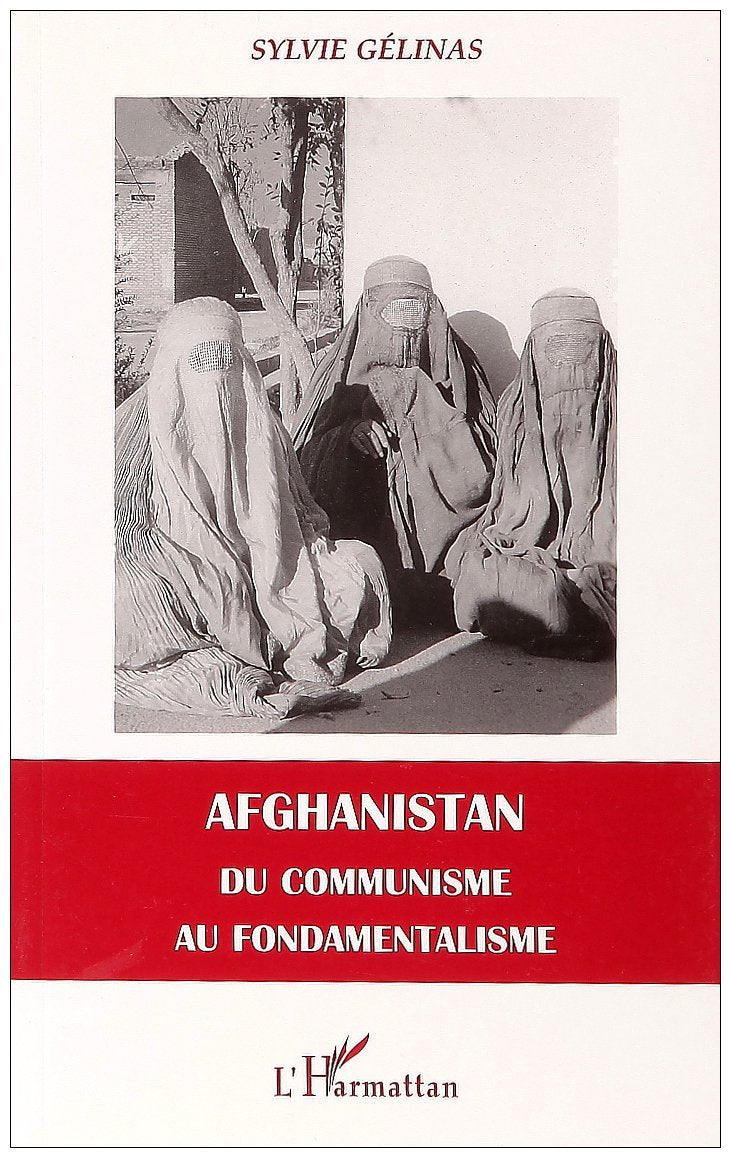 Afghanistan du communisme au fondamentalisme Social Sciences