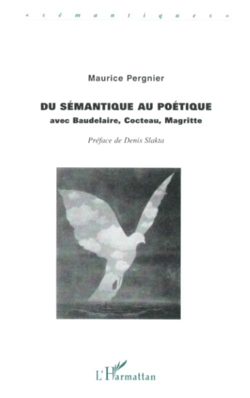 Du sémantique au poétique : avec Baudelaire, Cocteau, Magritte Law