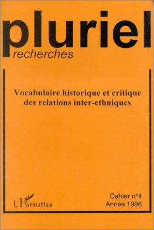 Vocabulaire historique et critique des relations inter-éthniques book