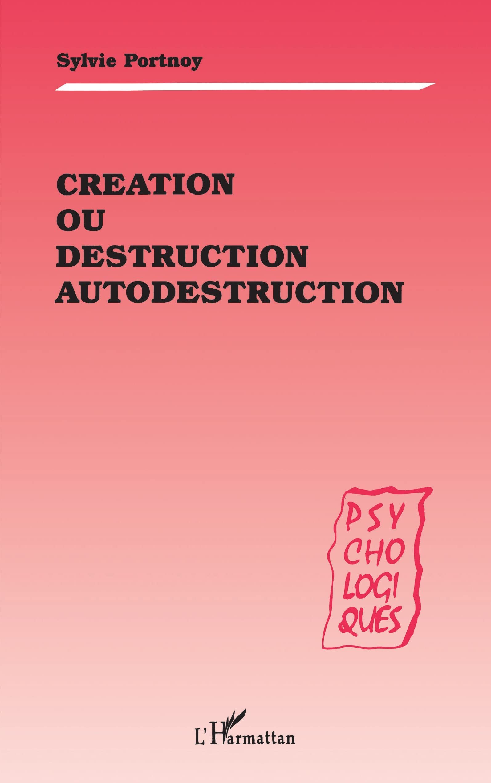 Création ou destruction autodestruction book