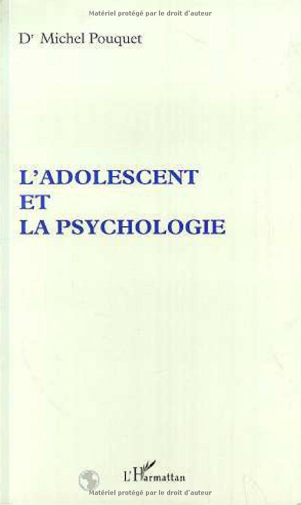 Adolescent et la psychologie (l') Psychology