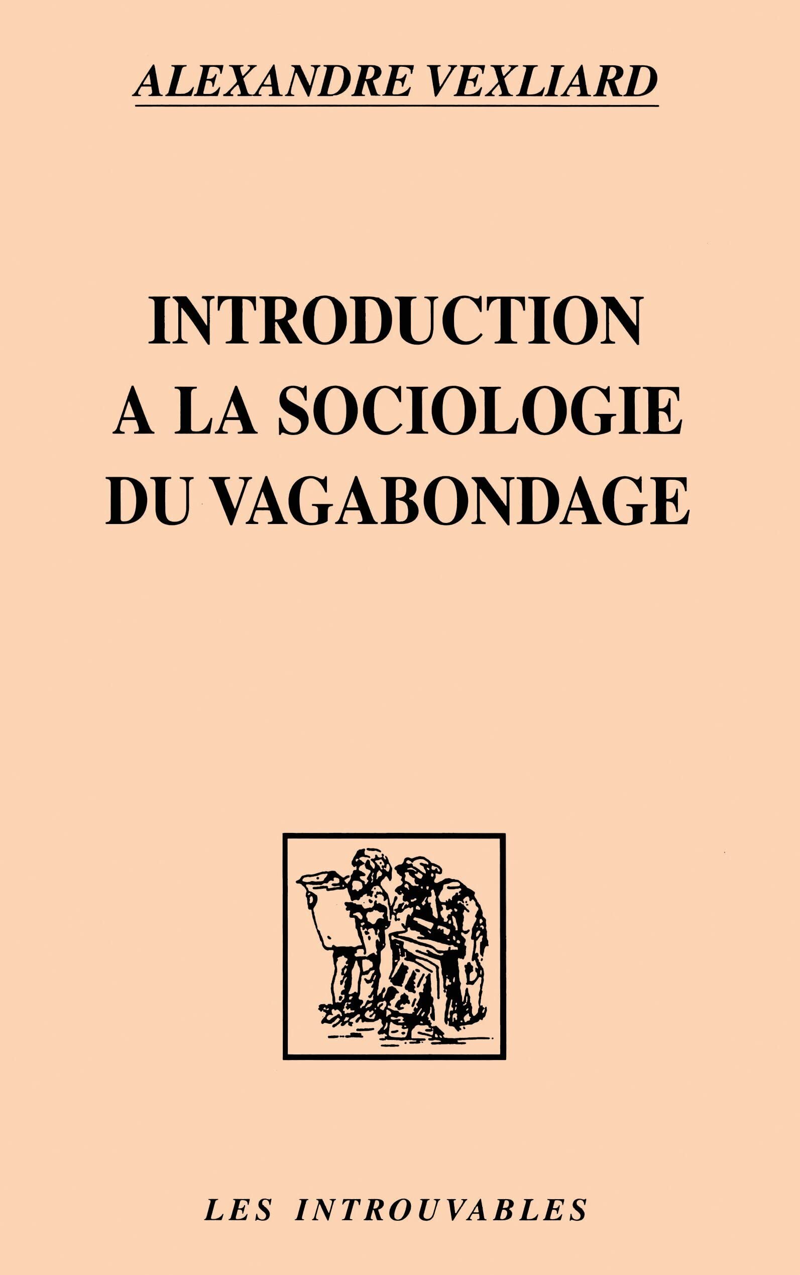 Introduction à la sociologie du vagabondage book