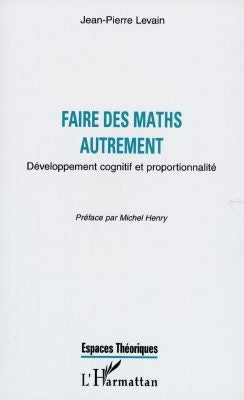 Faire des maths autrement : développement cognitif et proportionnalité Education & Training
