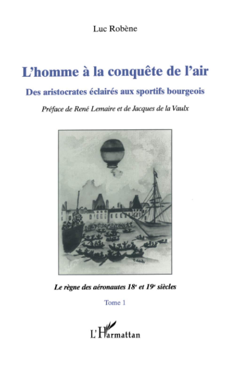 L'homme à la conquête de l'air Politics & History