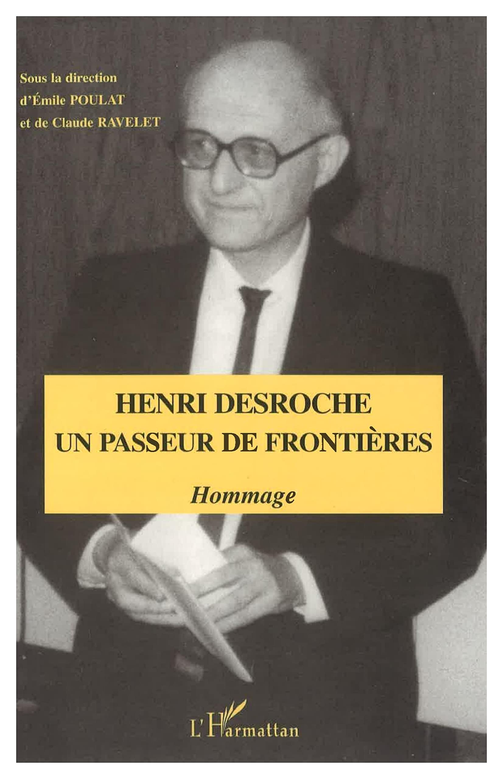 Henri Desroche un passeur de frontières: Hommage Law