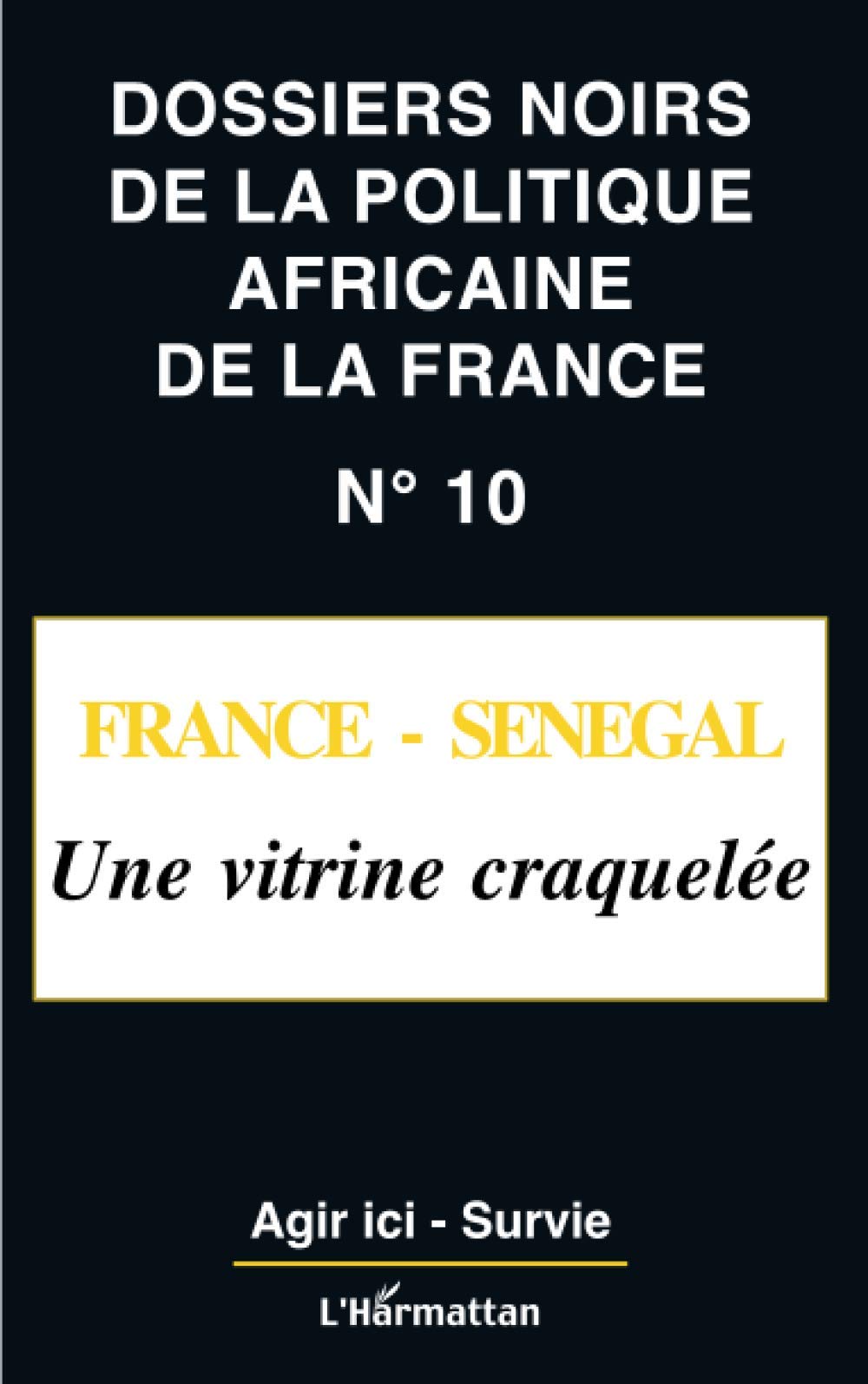 FRANCE-SENEGAL: Une vitrine craquelée Law