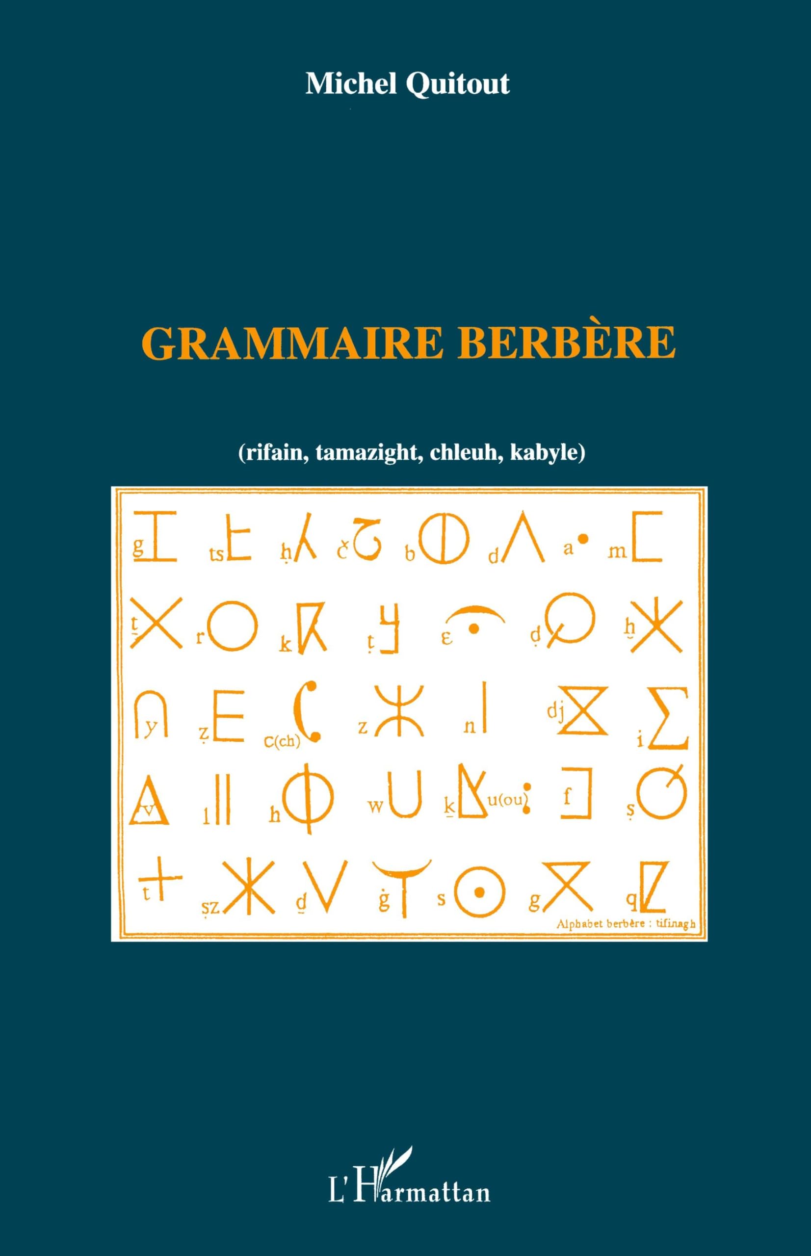 Grammaire berbère (rifain, tamazight, chleuh, kabyle) book