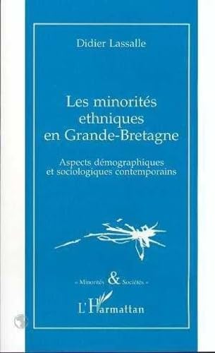 Les minorités ethniques en Grande-Bretagne: Aspects démographiques et sociologiques contemporains Social Sciences