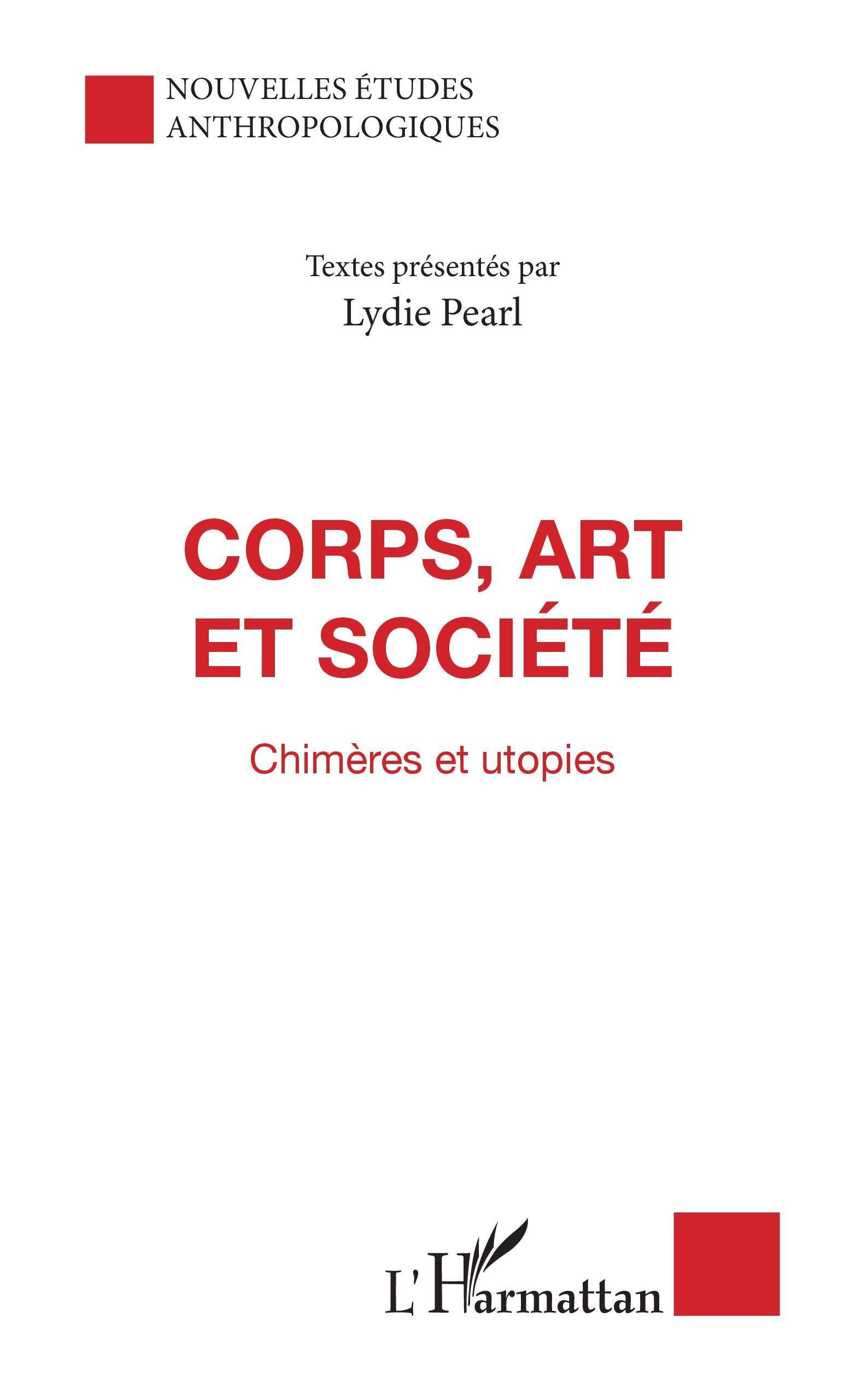Corps, art et société: Chimères et utopies book