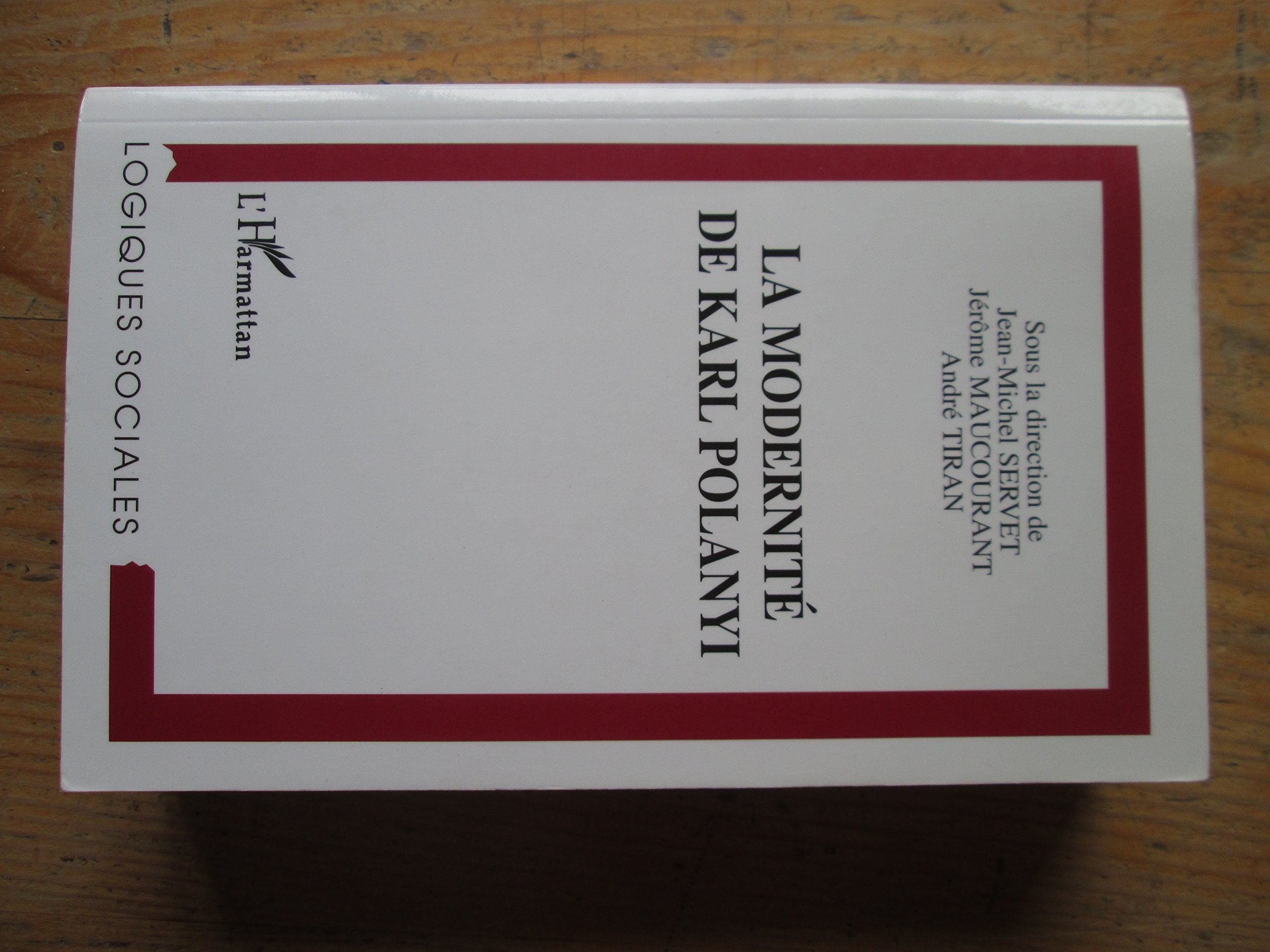 La modernité de Karl Polanyi book