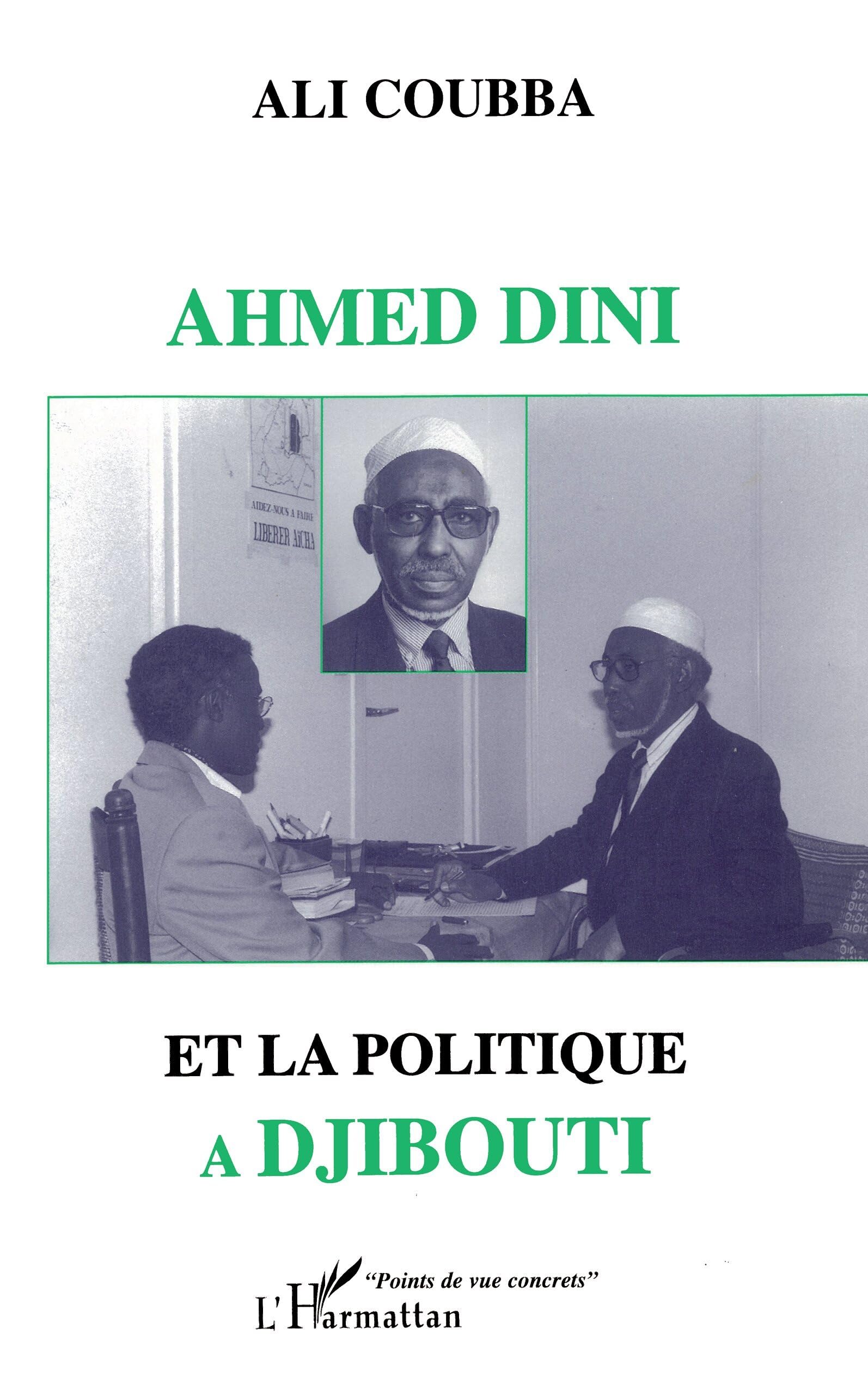 AHMED DINI ET LA POLITIQUE A DJIBOUTI book