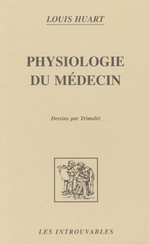 Physiologie du médecin book