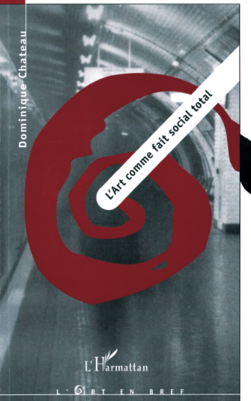 L'ART COMME FAIT SOCIAL TOTAL book