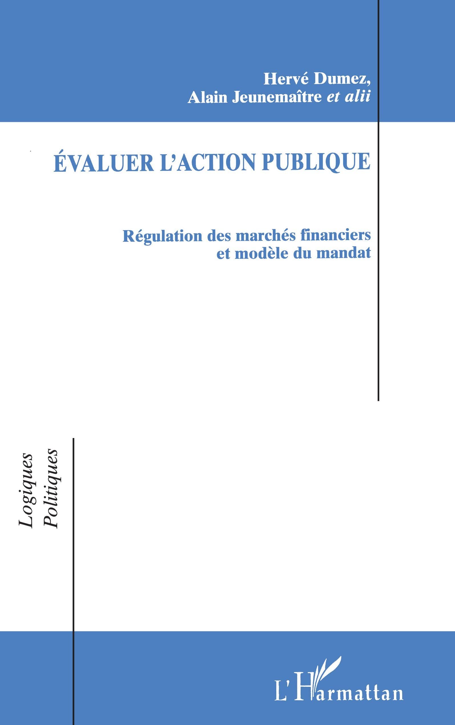 Evaluer l'action publique: Régulation des marchés financiers et modèle du mandat book