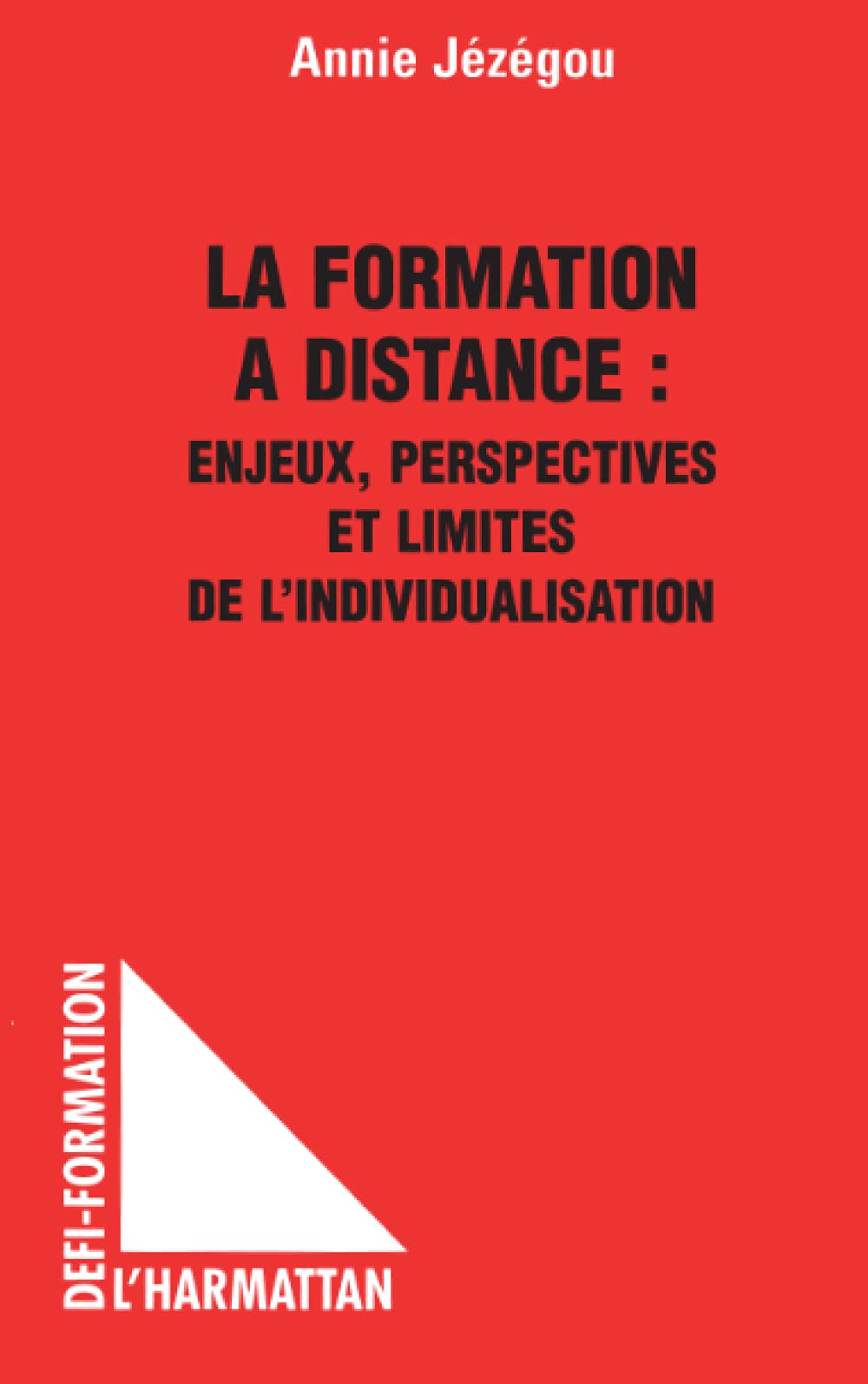 La formation à distance: enjeux, perspectives et limites de book