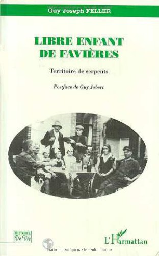 Libre enfant de Favières: "territoire de serpents" book