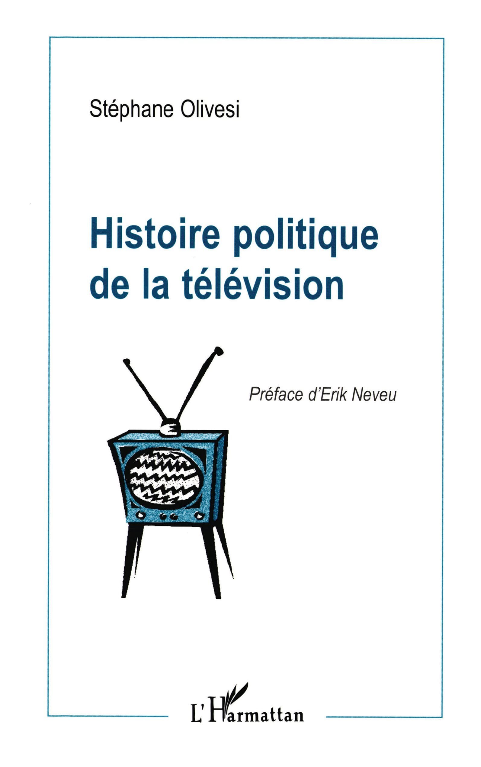 Histoire Politique de la Télévision Media & Communication