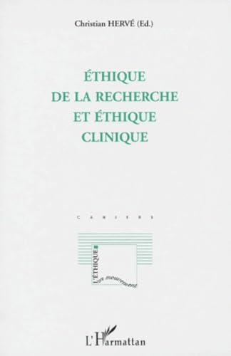 Ethique de la recherche et éthique clinique book