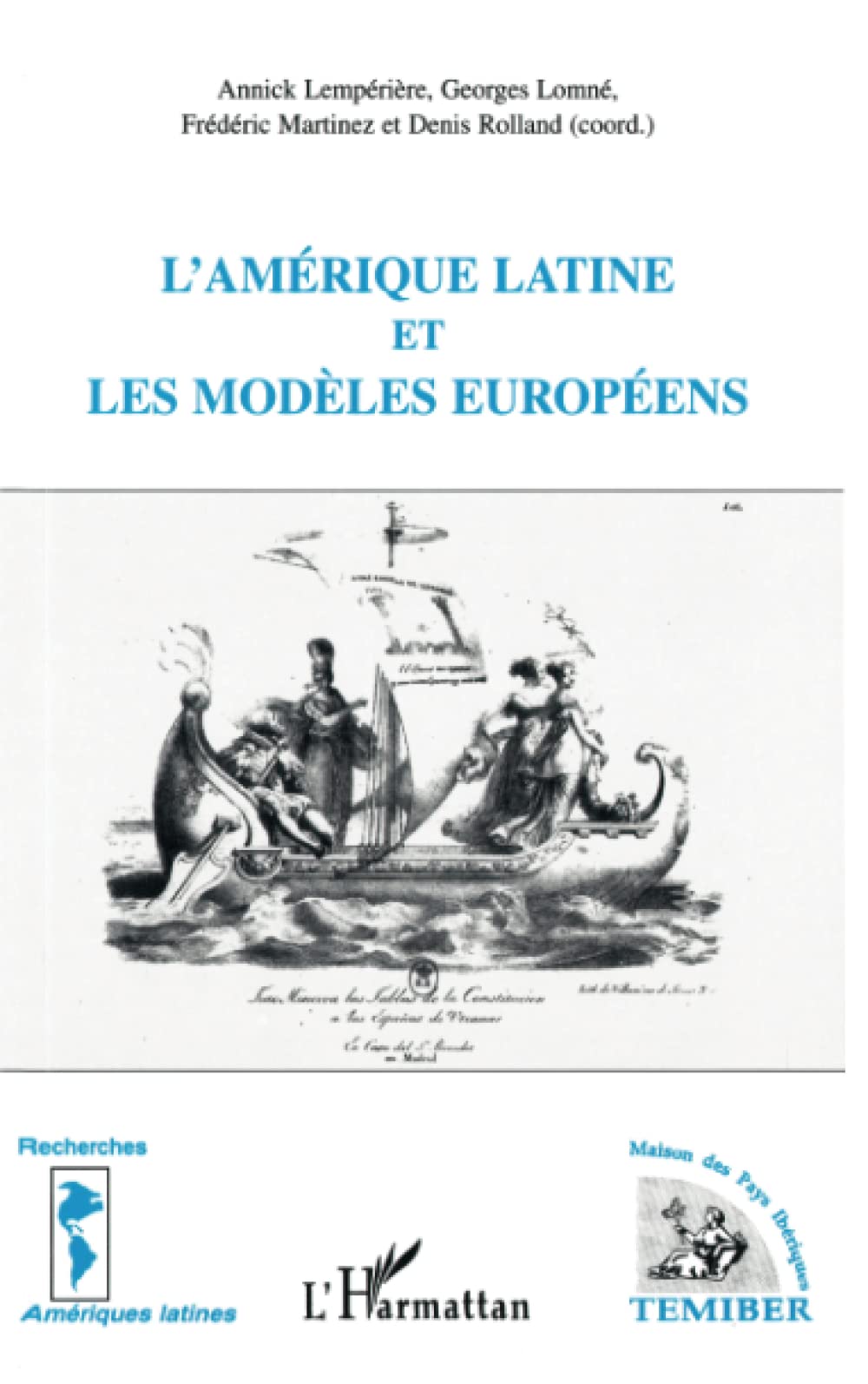L'amérique Latine et les Modèles Européens Natural Sciences
