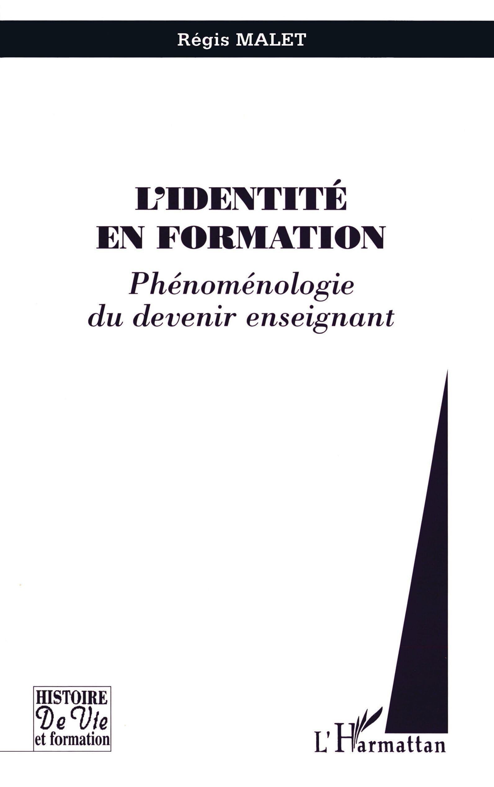 L'identité en formation. Phénoménologie du devenir enseignant book