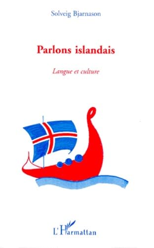 Parlons islandais. Langue et culture Foreign Languages ​​& Dictionaries