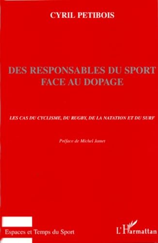Des responsables du sport face au dopage: Le cas du cyclisme, du rugby, de la natation et du surf book