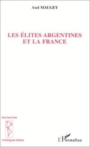 Les élites argentines et la france book