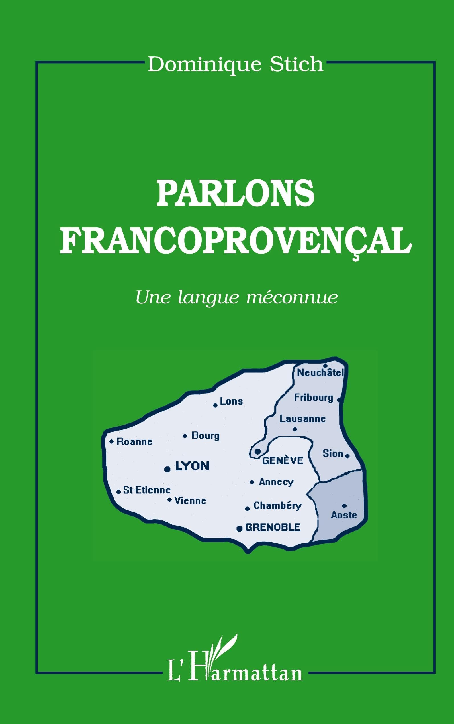 PARLONS FRANCOPROVENCAL: Une langue méconnue Foreign Languages ​​& Dictionaries